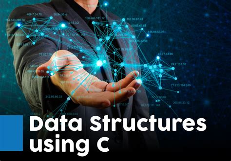  Data Structures Using C: Une Exploration Captivante de la Beauté Structurée