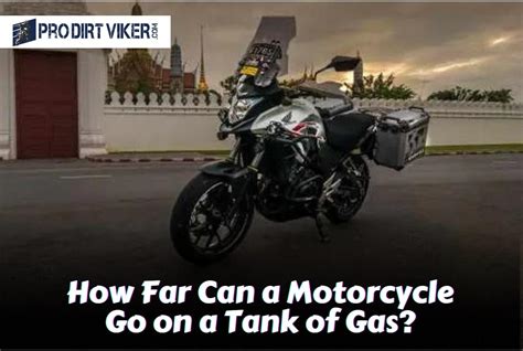 How Far Can a Motorcycle Go on a Tank of Gas, and Why Do Clouds Sometimes Look Like Motorcycles?