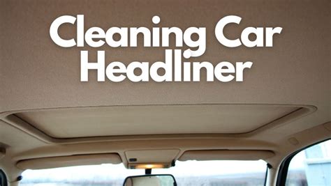 How to Clean the Headliner of a Car: A Journey Through Fabric and Time